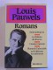 Louis Pauwels - Romans