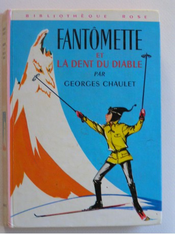 Georges Chaulet - Fantômette et la dent du diable