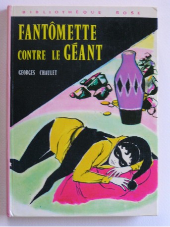 Georges Chaulet - Fantômette contre le géant