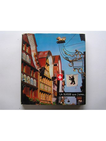 Paul Morand - La Suisse que j'aime...