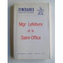Collectif - Mgr Lefebvre et le Saint-Office. Itinéraires n°233 de Mai 1979