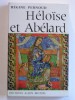 Régine Pernoud - Héloise et Abélard - Héloise et Abélard