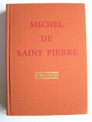 Michel de Saint-Pierre - Le milliardaire