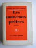 Michel de Saint-Pierre - Les nouveaux prêtres - Les nouveaux prêtres