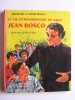 Madeleine et Henri Bosco - La vie extraordinaire de Saint Jean Bosco - La vie extraordinaire de Saint Jean Bosco