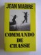 Jean Mabire - Commando de chasse