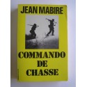 Jean Mabire - Commando de chasse