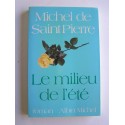 Michel de Saint-Pierre - Le milieu de l'été