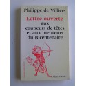 Philippe de Villiers - Lettre ouverte aux coupeurs de têtes et aux menteurs du Bicentenaire