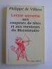 Philippe de Villiers - Lettre ouverte aux coupeurs de têtes et aux menteurs du Bicentenaire - Lettre ouverte aux coupeurs de têtes et aux menteurs du Bicentenaire