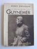 Henry Bordeaux - Le chevalier de l'air, Guynemer - Le chevalier de l'air, Guynemer