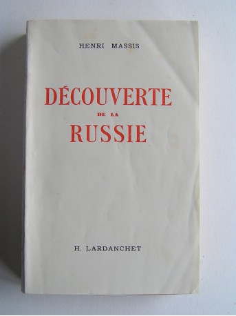 Henri Massis - Découverte de la Russie