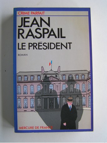 Jean Raspail - Le président