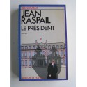 Jean Raspail - Le président