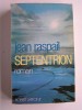 Jean Raspail - Septentrion - Septentrion