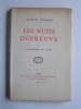 Charles Maurras - Les nuits d'épreuve. Et La mémoire de l'Etat - Les nuits d'épreuve. Et La mémoire de l'Etat