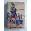 Georges Blond - 1914. La Marne