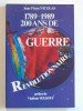 Jean-Pierre Nicolas - 1789 - 1989. 200 ans de guerre révolutionnaire - 1789 - 1989. 200 ans de guerre révolutionnaire