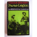 Pierre Sergent - Paras-Légion. Le 2ème B.E.P. en Indochine