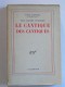 Paul Claudel - Le Cantique des cantiques. Paul Claudel interroge