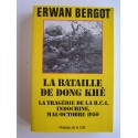 Erwan Bergot - La bataille de Dong Khê. La tragédie de la R.C.4, Indochine, mai/octobre 1950