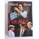 Marcel Aymé - Uranus