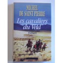 Michel de Saint-Pierre - Les cavaliers du Veld