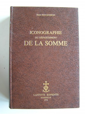 Henri Macqueron - Iconographie du département de la Somme