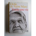 Hélie de Saint-Marc - Toute une vie