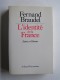 Fernand Braudel - L'identité de la France. Tome 1. Espace et Histoire