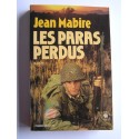 Jean Mabire - Les paras perdus