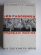 Jean Plumyene & Raymond Lasierre - Les fascismes français. 1923 - 1963