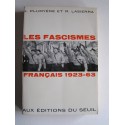 Jean Plumyene & Raymond Lasierre - Les fascismes français. 1923 - 1963