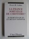 Général Pierre-Marie Gallois - La France sort-elle de l'Histoire? Superpuissances et déclin national.