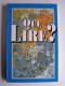 Jean Mabire - Que lire? Portraits d'écrivains. Tome 2