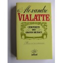 Alexandre Vialatte - Chroniques des grands micmacs