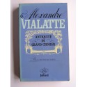 Alexandre Vialatte - Antiquité du grand chosier