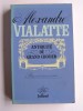 Alexandre Vialatte - Antiquité du grand chosier - Antiquité du grand chosier