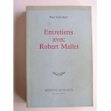 Paul Léautaud - Entretiens avec Robert Mallet