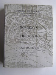 Robert Boutruche - Bordeaux de 1453 à 1715