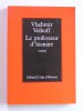 Vladimir Volkoff - Le professeur d'histoire - Le professeur d'histoire