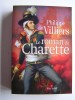 Philippe de Villiers - Le roman de Charette - Le roman de Charette