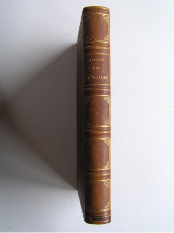 MM. Michaud - Histoire des Croisades, abrégée à l'usage de la jeunesse.