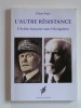 Pierre Pujo - L'autre résistance. L'Action française sous l'Occupation - L'autre résistance. L'Action française sous l'Occupation