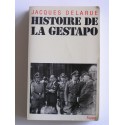 Jacques Delarue - Histoire de la Gestapo