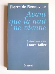 Guillain de Bénouville - Avant que la nuit vienne