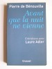 Guillain de Bénouville - Avant que la nuit vienne - Avant que la nuit vienne