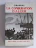 Chamine - La conjuration d'Alger. Suite française - La conjuration d'Alger. Suite française