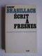 Robert Brasillach - Ecrit à Fresnes