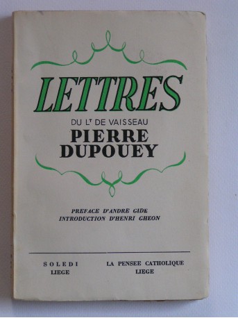 Lt de vaisseau Pierre Dupouey - Lettres du Lt de vaisseau Pierre Dupouey